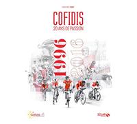 COFIDIS 20 ANS d'aventure cycliste