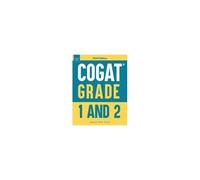 Cogat Grade 1 And 2: Test Prep With Two Practice Tests