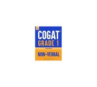 Cogat Grade 1 Non-Verbal: Three Practice Tests - Level 7