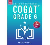 COGAT Grade 6 Test Prep: Gifted and Talented Test Preparation Book - Two Practice Tests for Children in Sixth Grade (Level 12)