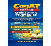 CogAT Test Prep Grade 3 (Level 9) Study Guide 2026-2027: Comprehensive Reasoning Practice with Verbal, Quantitative, and Nonverbal Puzzles, ... Strategies for Gifted Program Screening