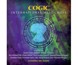 Cogic International Mass Choir - Leaning on Jesus