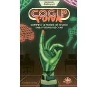 COGIPpunk : comment le monde est devenu une dystopie discount - Benjamin Patinaud - Au diable vauvert - broché - Essai