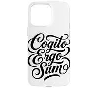Cogito Ergo Sum Latin Philosophe Thinker Citation Coque pour iPhone 15 Pro Max