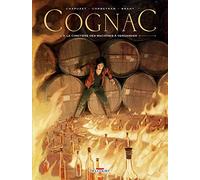 Cognac – Tome 3 : Le cimetière des machines à vendanger – Delcourt