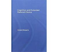 Cognition And Extended Rational Choice Howard Margolis (Auteur)