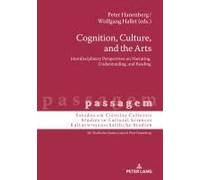 Cognition, Culture, And The Arts