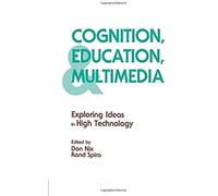 Cognition, Education, And Multimedia