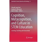Cognition, Metacognition, And Culture In Stem Education
