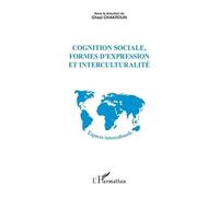 Cognition Sociale, Formes D'expression Et Interculturalité