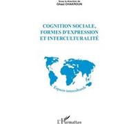 Cognition Sociale, Formes D'expression Et Interculturalité