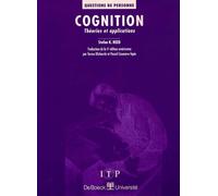 Cognition - Théories Et Applications, 4ème Édition