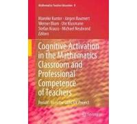 Cognitive Activation In The Mathematics Classroom And Professional Competence Of Teachers