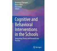 Cognitive And Behavioral Interventions In The Schools
