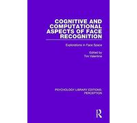 Cognitive And Computational Aspects Of Face Recognition