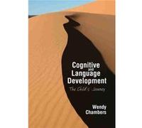 Cognitive and Language Development The Childs Journey - Wendy Chambers - KendallHunt Publishing Co U.S. - Livre en Anglais - Paperback Wendy ChambersWendy Chambers (Auteur)