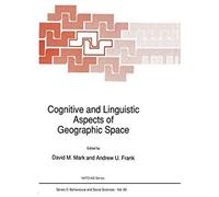 Cognitive And Linguistic Aspects Of Geographic Space