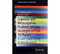 Cognitive And Metacognitive Problem-Solving Strategies In Post-16 Physics