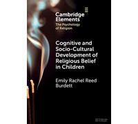 Cognitive and Socio-Cultural Development of Religious Belief in Children - Emily Rachel Reed Burdett - Cambridge University Press - ebook (ePub) - Livre