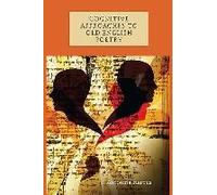 Cognitive Approaches To Old English Poetry