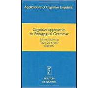 Cognitive Approaches To Pedagogical Grammar