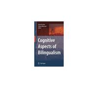 Cognitive Aspects Of Bilingualism
