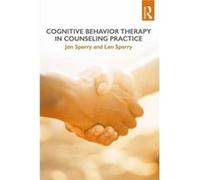 Cognitive Behavior Therapy In Counseling Jon Lynn University Sperry, Florida Boca Raton, Sperry Usa , Boca Raton Len Florida Atlantic University (Auteur)