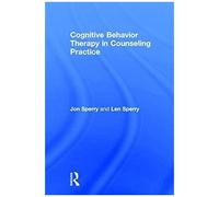 Cognitive Behavior Therapy In Counseling Practice