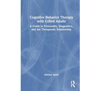 Cognitive Behavior Therapy with Gifted Adults