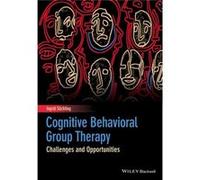 Cognitive Behavioral Group Therapy by Sochting & Ingrid University of British Columbia Psychology Clinic & Canada Sochting Ingrid University of British Columbia Psychology Clinic Canada (Auteur)