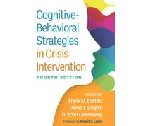 Cognitive-Behavioral Strategies In Crisis Intervention