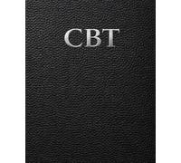Cognitive Behavioral Therapy (CBT) Journal and Workbook: A Guided CBT Thought Record System for Mental Clarity and Emotional Regulation