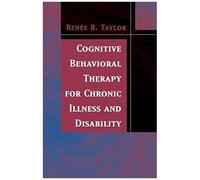 Cognitive Behavioral Therapy For Chronic Illness And Disability