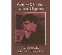 CognitiveBehavioral Treatment of Depression by William C. Sanders Janet S. Klosko, William C. Sanderson (Auteur)