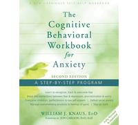 Cognitive Behavioral Workbook for Anxiety: A Step-By-Step Program