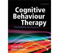 Cognitive Behaviour Therapy by Diana J Sanders Diana J Sanders, Frank Wills (Auteur)