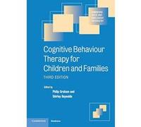 Cognitive Behaviour Therapy for Children and Families (Cambridge Child and Adolescent Psychiatry) - [Version Originale] Inconnu (Auteur)