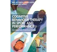 Cognitive Behaviour Therapy In Sport And Performance