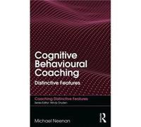 Cognitive Behavioural Coaching by Neenan & Michael Centre for Stress Management & UK Inconnu (Auteur)