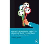 Cognitive Behavioural Therapy for Adolescents and Young Adults by Lawrence Howells Inconnu (Auteur)