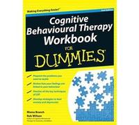 Cognitive Behavioural Therapy Workbook For Dummies Rhena Branch Rhena Branch - Rob Willson (Auteur)
