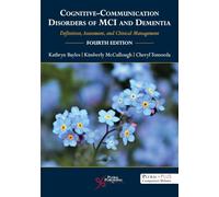 Cognitive-Communication Disorders of MCI and Dementia: Definition, Assessment, and Clinical Management