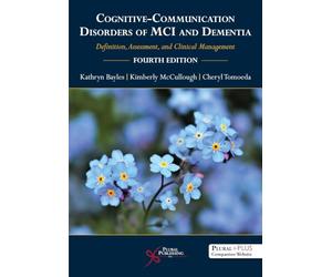 Cognitive-Communication Disorders of MCI and Dementia: Definition, Assessment, and Clinical Management
