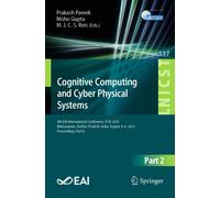 Cognitive Computing And Cyber Physical Systems