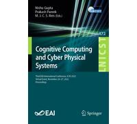 Cognitive Computing And Cyber Physical Systems