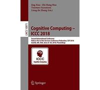 Cognitive Computing - Iccc 2018