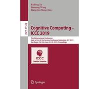 Cognitive Computing - Iccc 2019