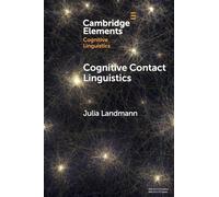 Cognitive Contact Linguistics