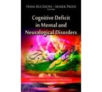 Cognitive Deficit In Mental & Neurological Disorders