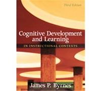 Cognitive Development and Learning in Instructional Contexts James P. Byrnes (Auteur)